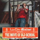 #117 The Move of Old School
