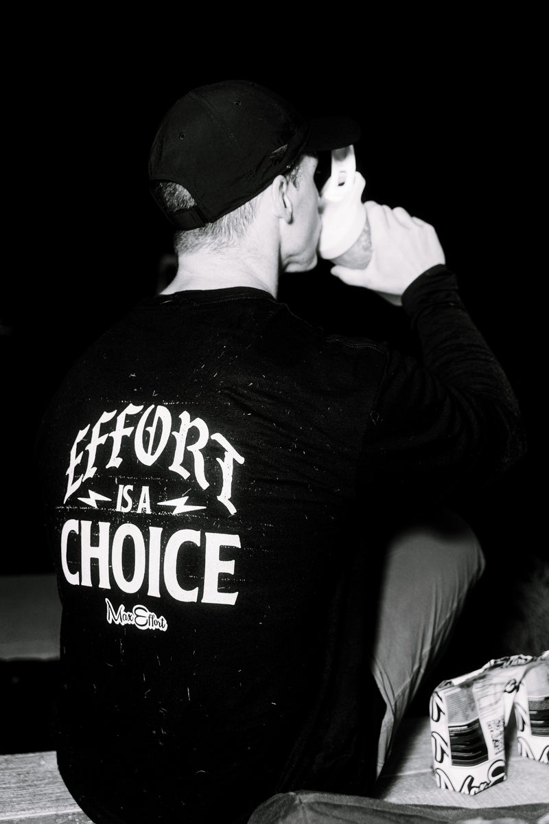 Effort is a Choice T